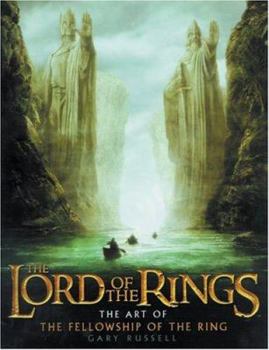 Hardcover The Lord of the Rings: The Art of the Fellowship of the Ring Book