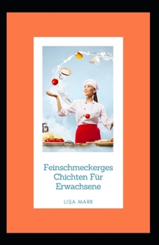 Paperback Feinschmeckergeschichten Für Erwachsene [German] Book