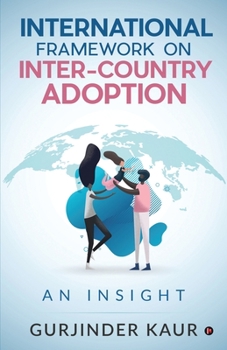 Paperback International Framework on Inter-Country Adoption: An Insight Book