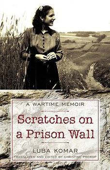 Paperback Scratches on a Prison Wall: A Wartime Memoir Book