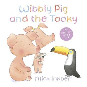 Wibbly Pig and the Tooky - Book  of the Wibbly Pig
