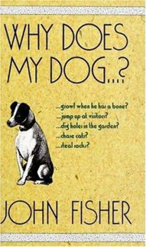 Hardcover Why Does My Dog-- ? Book