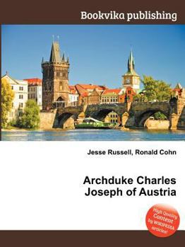 Paperback Archduke Charles Joseph of Austria Book