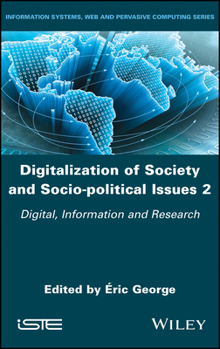 Hardcover Digitalization of Society and Socio-Political Issues 2: Digital, Information, and Research Book