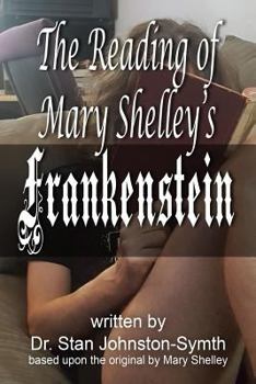 Paperback The Reading of Mary Shelley's Frankenstein Book