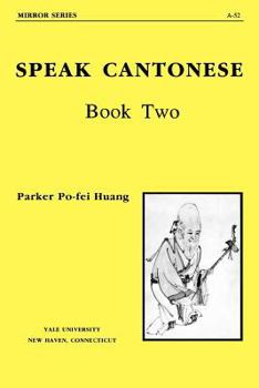 Paperback Speak Cantonese, Book Two Book