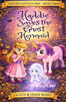 Paperback Maddie Saves the Ghost Mermaid Book