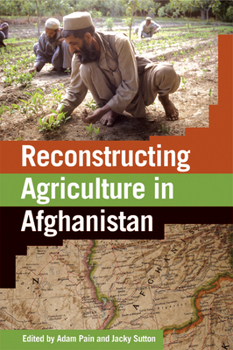 Paperback Reconstructing Agriculture in Afghanistan Book