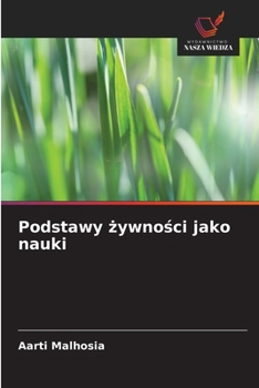 Podstawy zywnosci jako nauki (Polish Edition)