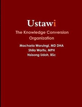 Paperback Ustawi The Knowledge Conversion Organization Book