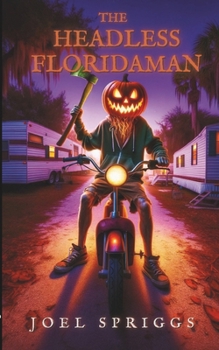 Paperback The Headless FloridaMan Book