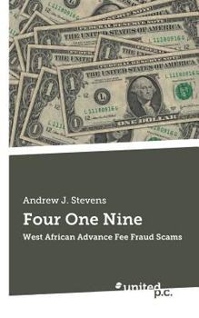 Paperback Four One Nine: West African Advance Fee Fraud Scams Book