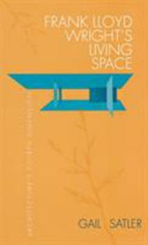 Hardcover Frank Lloyd Wright's Living Space Book