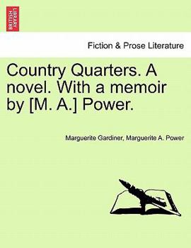 Paperback Country Quarters. a Novel. with a Memoir by [M. A.] Power. Book