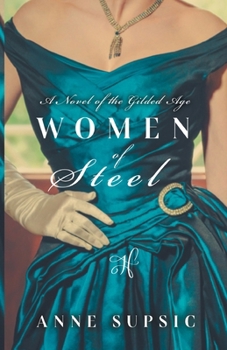 Women of Steel: A Novel of the Golden Age