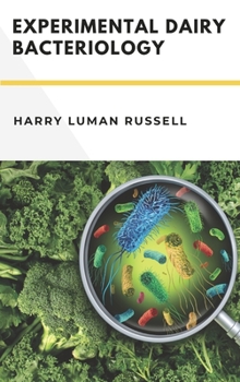 Hardcover Experimental Dairy Bacteriology Book