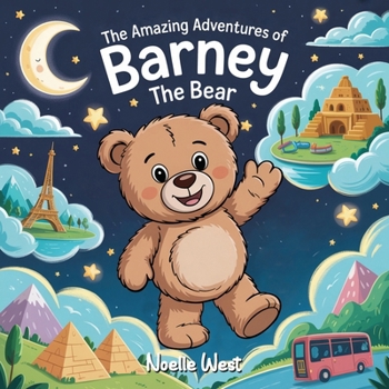 The Amazing Adventures of Barney The Bear