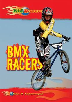 BMX Racers - Book  of the Kid Racers