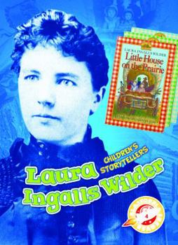 Laura Ingalls Wilder - Book  of the Children's Storytellers