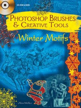 Paperback Photoshop Brushes & Creative Tools: Winter Motifs [With CDROM] Book