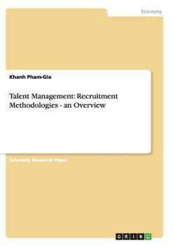 Paperback Talent Management: Recruitment Methodologies - an Overview Book