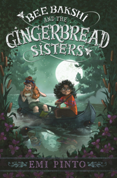 Library Binding Bee Bakshi and the Gingerbread Sisters Book
