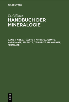 Hardcover Nitrate, Jodate, Karbonate, Selenite, Tellurite, Manganite, Plumbate [German] Book