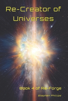 Paperback Re-Creator of Universes: Book 4 of Re-Forge Book
