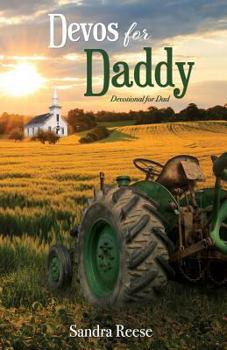 Paperback Devos for Daddy: Devotional for Dad Book