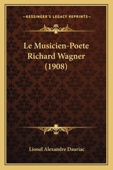 Paperback Le Musicien-Poete Richard Wagner (1908) [French] Book