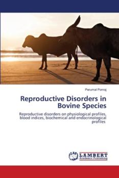 Paperback Reproductive Disorders in Bovine Species Book