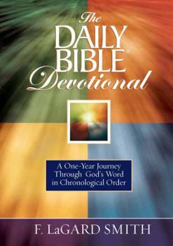 Paperback The Daily Bible Devotional: A One-Year Journey Through God's Word in Chronological Order Book