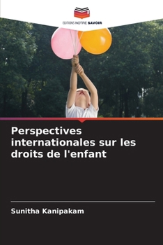 Paperback Perspectives internationales sur les droits de l'enfant [French] Book