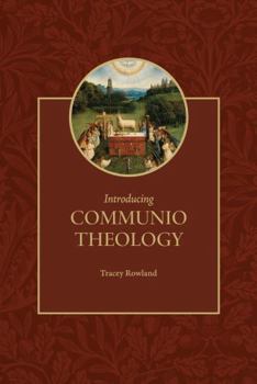 Hardcover Introducing Communio Theology Book