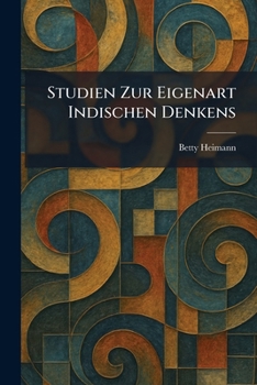 Studien Zur Eigenart Indischen Denkens (German Edition)