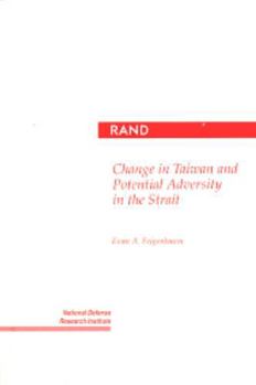 Paperback Change in Taiwan and Potential Adversity in the Strait Book