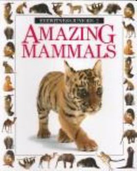 Amazing Mammals - Book #2 of the DK Eyewitness Juniors