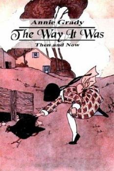 Paperback The Way It Was: Then and Now Book
