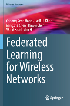 Paperback Federated Learning for Wireless Networks Book