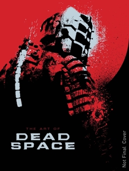 Hardcover The Art of Dead Space Book