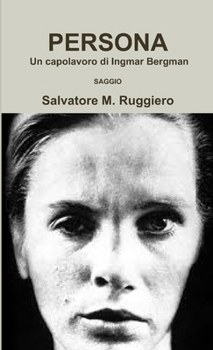 Paperback PERSONA - Un capolavoro di Ingmar Bergman [Italian] Book