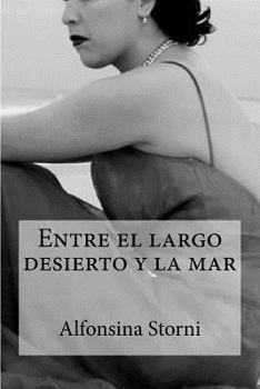 Paperback Entre el largo desierto y la mar [Spanish] Book