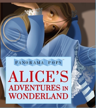 Hardcover Alice's Adventures in Wonderland: Panorama Pops Book
