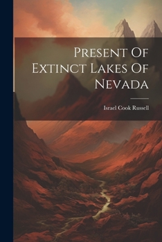 Paperback Present Of Extinct Lakes Of Nevada Book