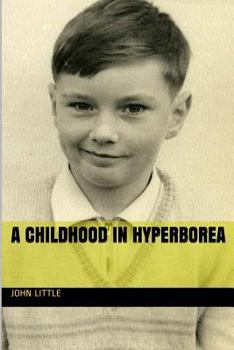 Paperback A Childhood in Hyperborea Book