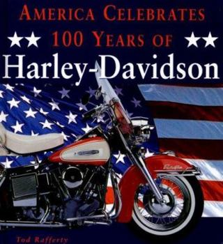 Hardcover America Celebrates 100 Years of Harley-Davidson Book