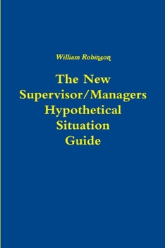 Paperback The New Managers Hypothetical Situation Guide Book