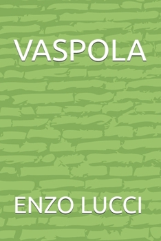 Paperback Vaspola [Italian] Book