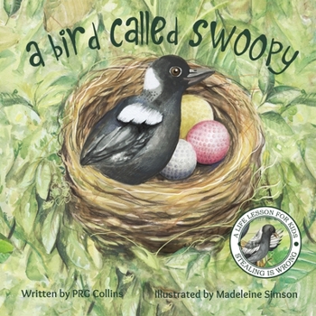 Paperback A Bird Called Swoopy Book
