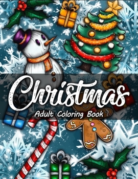 Paperback Christmas Adult coloring book: Christmas Holiday Coloring Pages for Adults, Seniors Beautiful Winter Coloring Book 50 Relaxing Christmas Scenes Color [Large Print] Book